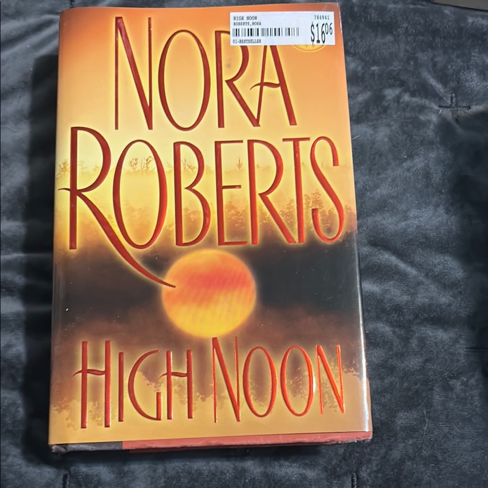 Nora Roberts 'High Noon' Hardcover Book